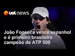 João Fonseca vence espanhol e é primeiro brasileiro campeão de ATP 500; tenista dedica prêmio à mãe