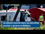 Accidente mortal entre un microbús escolar y un tren en Bélgica