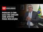 Padilha à CNN: Lula vai chegar com apetite para reeleição | BASTIDORES CNN