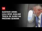 Gustavo Uribe: Lula deve avaliar troca de avião na próxima semana | BASTIDORES CNN