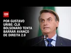 Família Bolsonaro tenta barrar avanço da “Direita 2.0” | BASTIDORES CNN