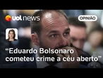 Argumentos de Eduardo Bolsonaro não param em pé, mas insuflam apoiadores | Daniela Lima