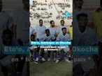 #Eto'o, #Adebayor et #Okocha en " tournée pour la paix " en Somalie  • FRANCE 24