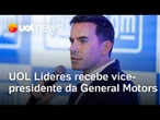UOL Líderes recebe Fabio Rua, vice-presidente da General Motors Brasil