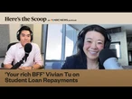 Your Rich BFF' Vivian Tu on student loan repayments