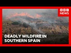 Hundreds of residents evacuated after deadly wildfires in Spain | BBC News