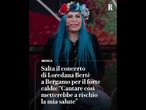 Caldo, salta concerto di Loredana Bertè a Bergamo