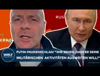 UKRAINE-KRIEG: Paukenschlag! "Wir sehen, dass Putin seine militärischen Aktivitäten ausweiten will"