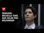 Wellington Fagundes: Michelle terá que falar por Bolsonaro | CNN 360º
