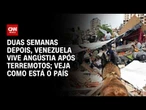 Tragédia na Venezuela: entenda por que número de mortos pode ser ainda maior