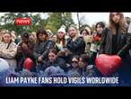 Liam Payne death: Hundreds of One Direction fans gather at vigils across the world