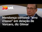 Gilmar Mendes diz que Mendonça cometeu 'erro crasso' na tratativa da delação de Vorcaro, do Master