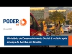 Ministério do Desenvolvimento Social é isolado após ameaça de bomba em Brasília
