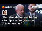 Impeachment: Pedidos contra Lula terão chance de prosperar se governo barrar emendas, analisa Matais