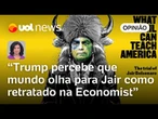 Julgamento de Bolsonaro, o 'Trump dos Trópicos', ganha sabor especial como resposta aos EUA | Landim