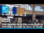 Paris : une bombe de la Seconde Guerre mondiale bloque la Gare du Nord et perturbe le trafic