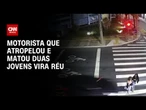 Justiça torna réu motorista que atropelou e matou jovens em São Caetano | LIVE CNN
