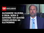 Alexandre Silveira: O ideal seria o governo ter quatro conselheiros na Eletrobras | CNN 360°