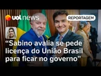 Sabino tenta licença do União Brasil para não ser expulso e continuar no governo Lula | Casado