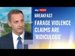 Minister hits back at claims PM is 'inciting violence' against Farage