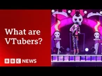 What's behind the rise of VTubers? | BBC News