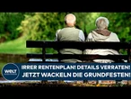 DEUTSCHLAND: Irrer Rentenplan! Details verraten! Jetzt rüttelt Experten-Kommission an Grundfesten!