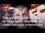 Leandro Perboni: homens armados invadem casa, fazem chamada de vídeo e matam tatuador em MT