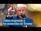 China responde a los aranceles de Trump: "Usan el fentanilo como excusa"