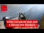 Vater versteckt sich seit 4 Jahren mit Kindern in Wildnis – jetzt taucht neues Video auf