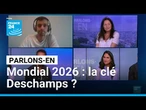 Mondial 2026 : la clé Deschamps ? Parlons-en avec T. M'Bo, D. Rouch, R. Molina et A. Dupuis