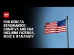 Comitiva aos EUA incluirá Fazenda, MDIC e Itamaraty | CNN 360º