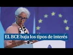 El Banco Central Europeo baja los tipos mientras aumentan las tensiones comerciales