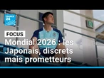 Mondial 2026 : les Japonais, discrets mais prometteurs • FRANCE 24