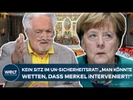 BRODER: Kein Sitz im UN-Sicherheitsrat! „Man könnte wetten, dass Frau Merkel interveniert!“