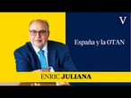 España y la OTAN I Enfoque Enric Juliana