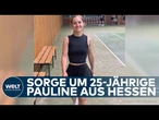 VERMISST IN HESSEN: Polizei sucht weiterhin verzweifelt nach Studentin Pauline aus Herborn!