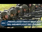 BUNDESWEHR BRAUCHT SOLDATEN: Generalmajor Andreas Henne fordert Pflichtelemente im Wehrdienst