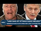 UKRAINE-KRIEG: "Und das ist etwas ganz Neues!" Überraschung! Putin-Sprecher Peskow lässt aufhorchen!
