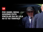 Governo evita vincular ida de Lula ao G7 ao tarifaço | LIVE CNN