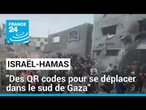 Guerre Israël - Hamas : "des prospectus avec des QR codes pour se déplacer dans le sud de Gaza"