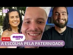A escolha pela paternidade: desejos e desafios - MamyCast