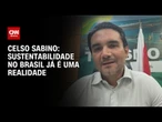 Ministro do Turismo diz que sustentabilidade no Brasil já é uma realidade | CNN 360°
