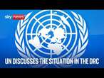 UN discusses the situation in the DRC as it severs diplomatic ties with Rwanda