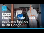 Ebola : dans l'est de la RD Congo, les autorités tentent de contenir l'épidémie • FRANCE 24