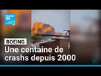 Boeing : une centaine de crashs aériens depuis les années 2000 • FRANCE 24