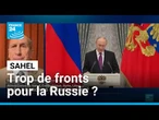Africa Corps, Centrafrique, Syrie, Libye... trop de fronts pour Moscou ? • FRANCE 24