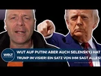 UKRAINE-KRIEG: Trump-Wut auf Putin! Auch Selenskyj im Kreuzfeuer! Mit einem Satz, der es in sich hat
