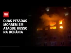 Drone russo ataca prédio na Ucrânia e deixa dois mortos | AGORA CNN