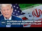 IRAN-KRIEG: Mullahs sollen für Schäden an Schiffen und Frachtgut in der Straße von Hormus zahlen