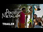 Diante do azul profundo, um romance nasce no Poço da Draga | Ponte Metálica Trailer OP+